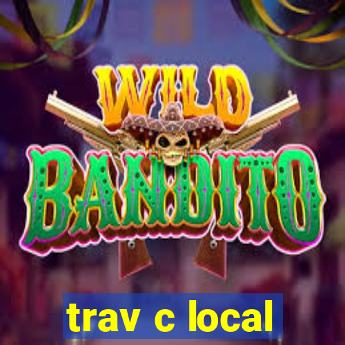 trav c local